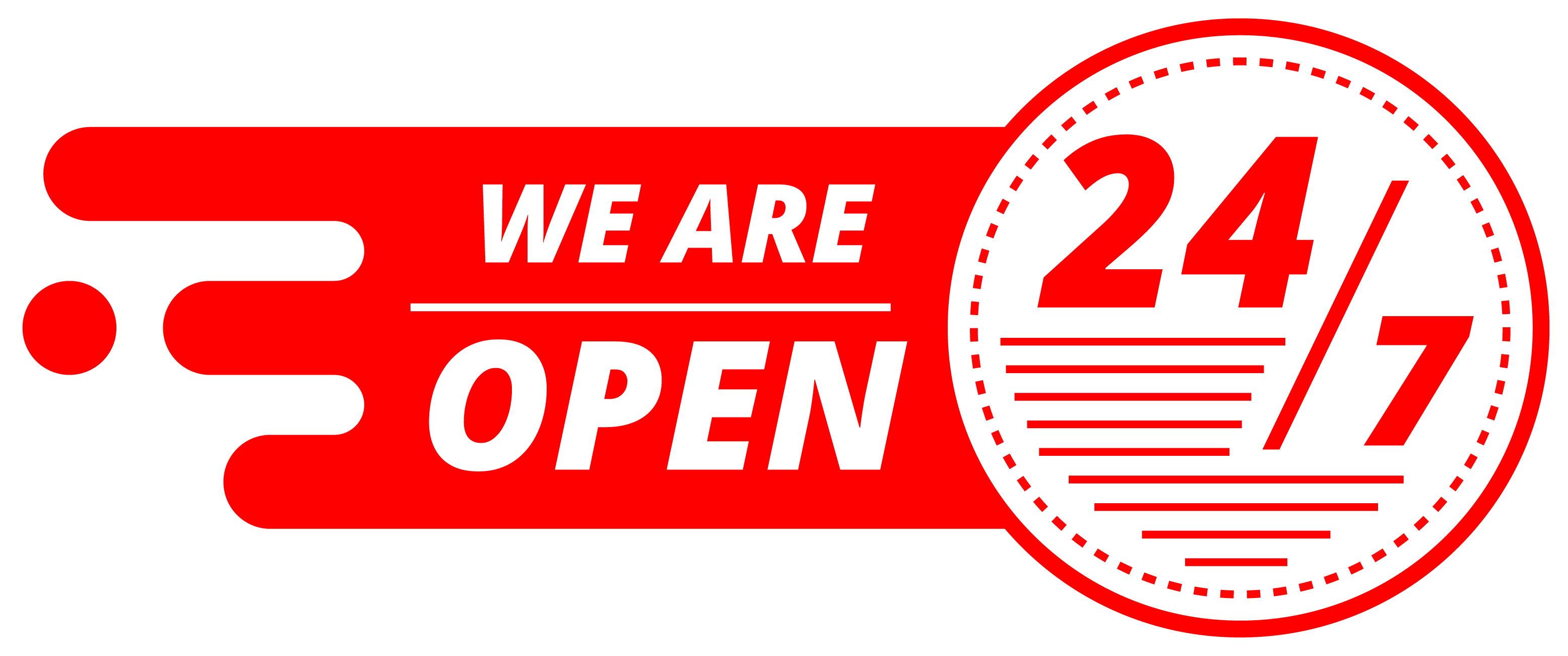 We Are Open 24/7